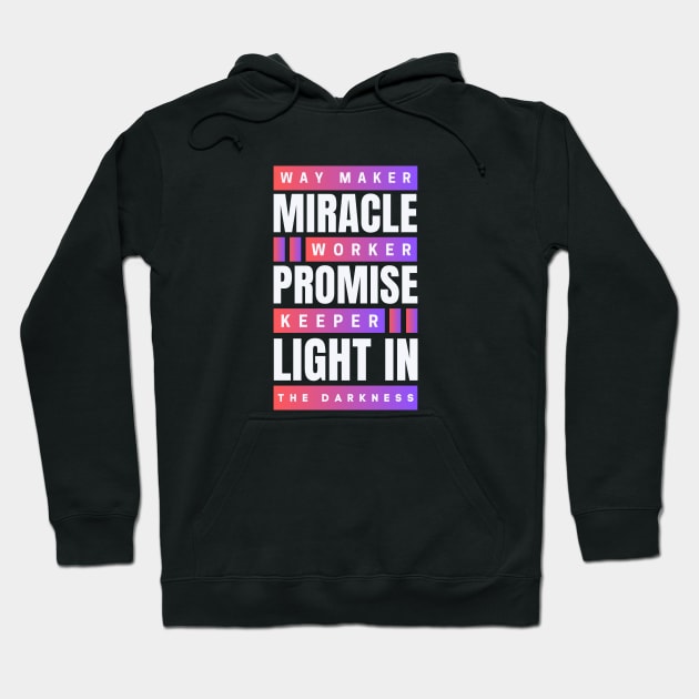 Way maker miracle worker promise keeper | Christian Hoodie by All Things Gospel